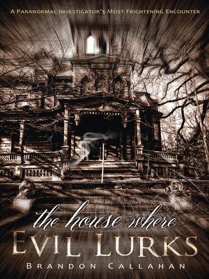 The House Where Evil Lurks - ebook